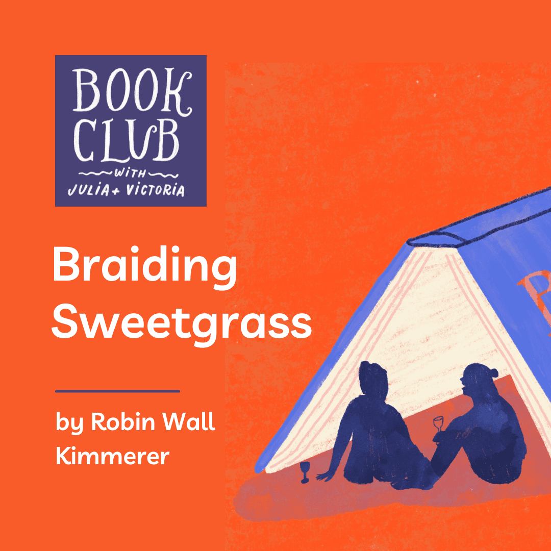 109 Braiding Sweetgrass by Robin Wall Kimmerer — Indigenous Language, Knowledge, and Home