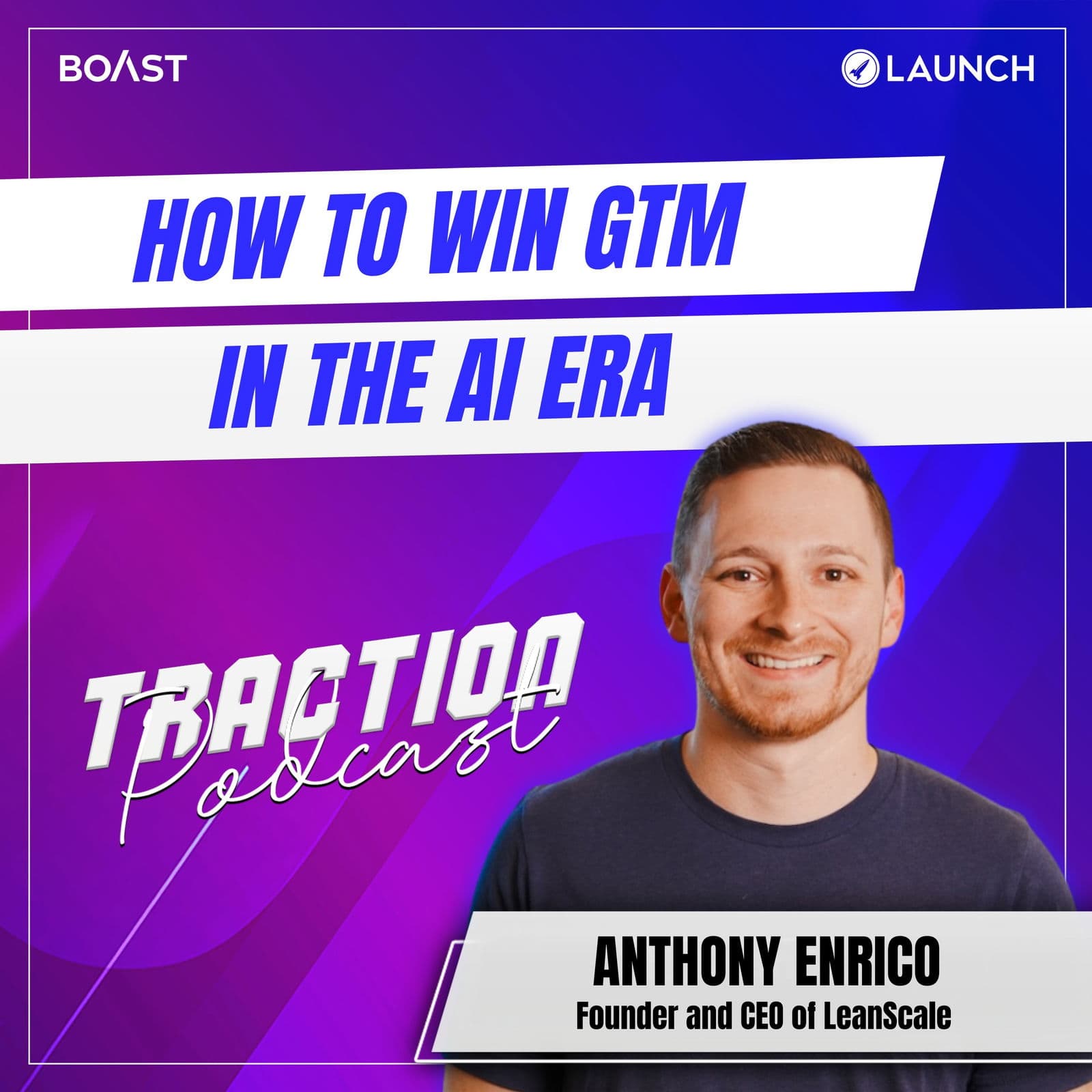 How To Win GTM in the AI Era with Anthony Enrico, LeanScale
