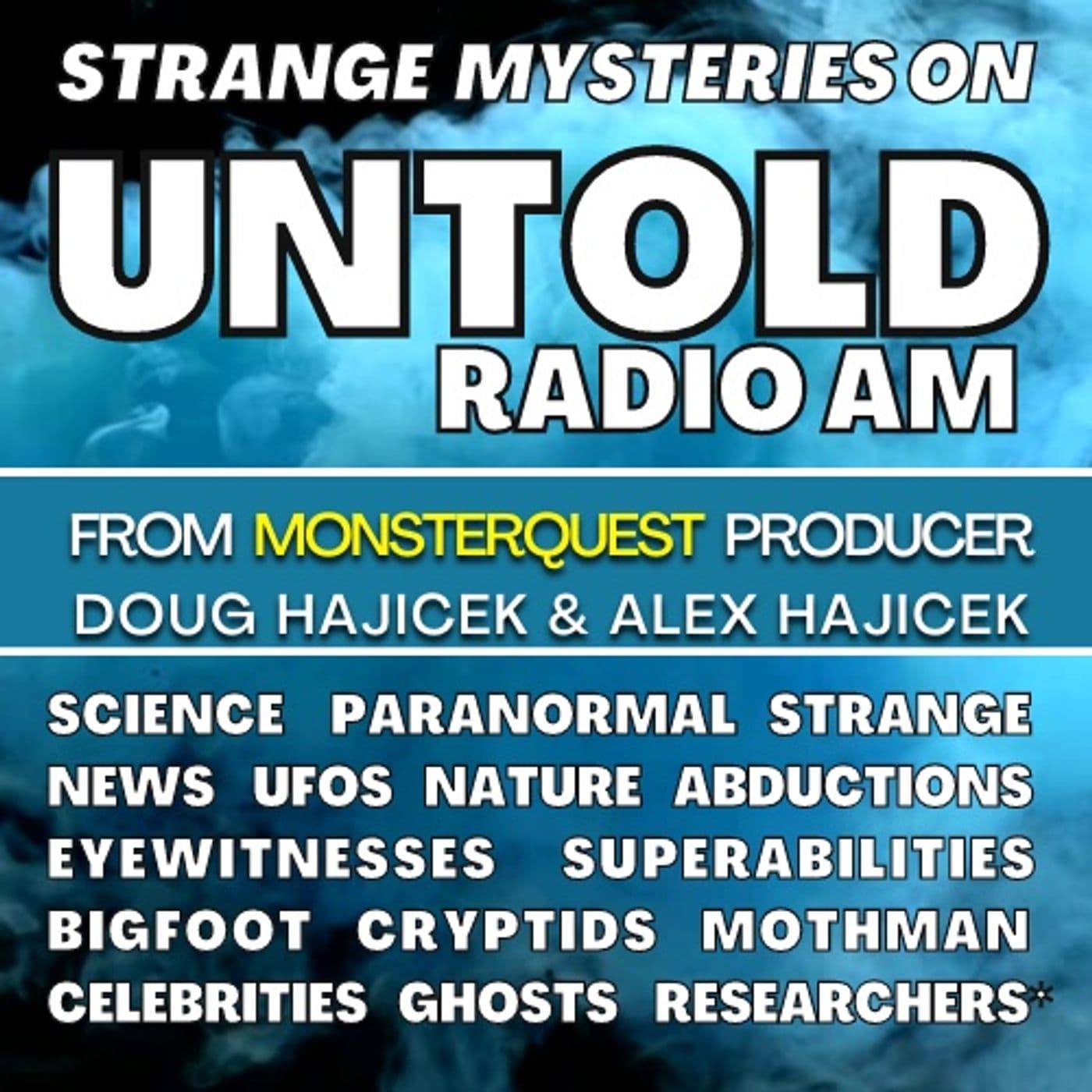 Untold Radio AM #273 The Bigfoot and Terrifying Dogman Enigma with Jay Fountain and Nick Valente