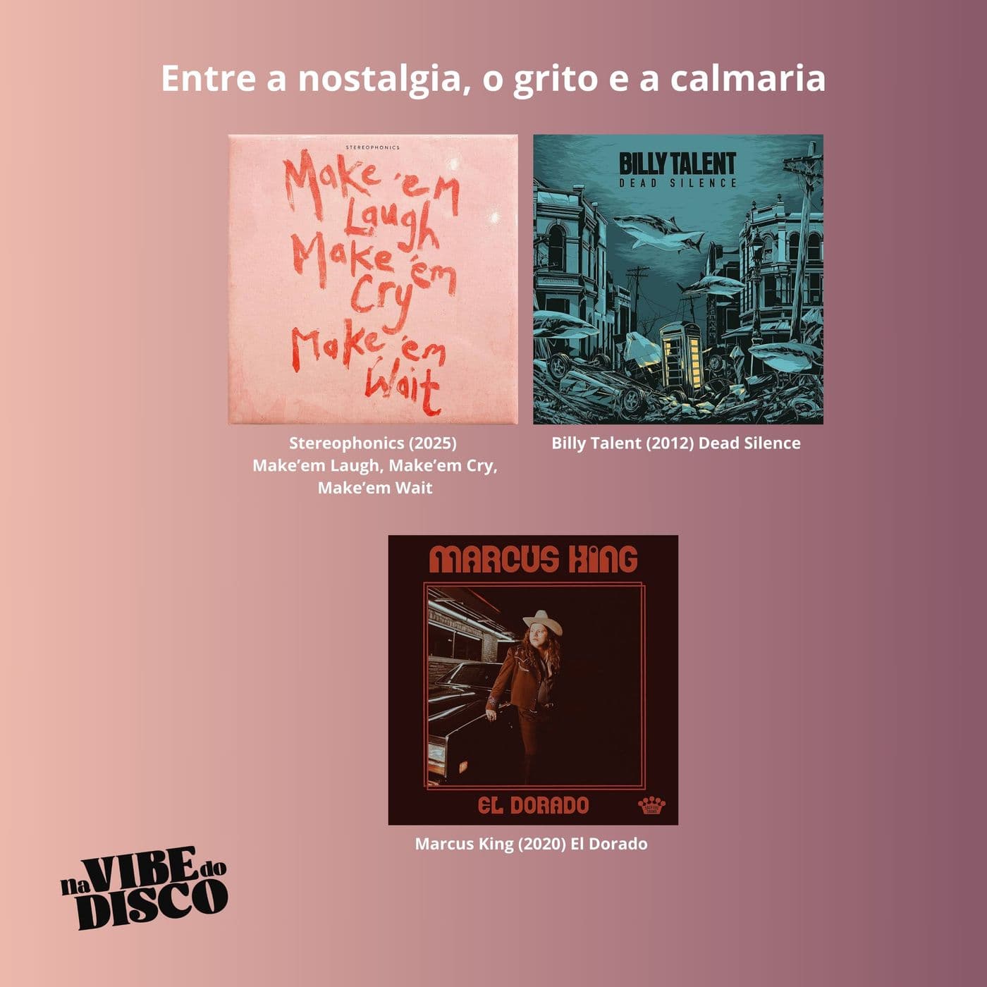 Entre a nostalgia, o grito e a calmaria | Na Vibe do Disco #30