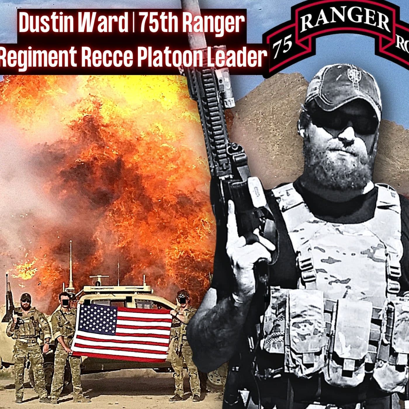75th Ranger Regiment Recce Platoon Leader | Dustin Ward (throwback episode)