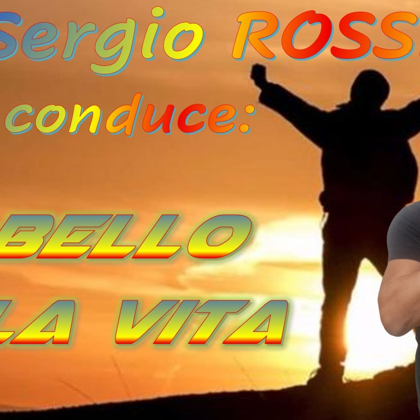 20251202 - Il bello della vita con Sergio ROSSI