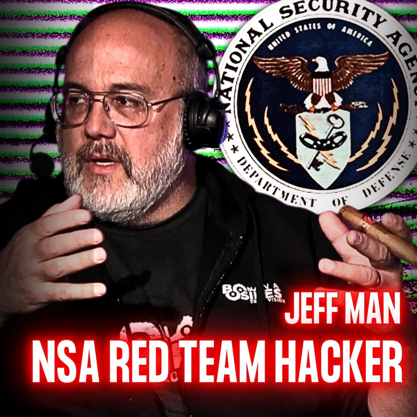 NSA "Red Team" Hacker | Jeff Man (throwback episode)