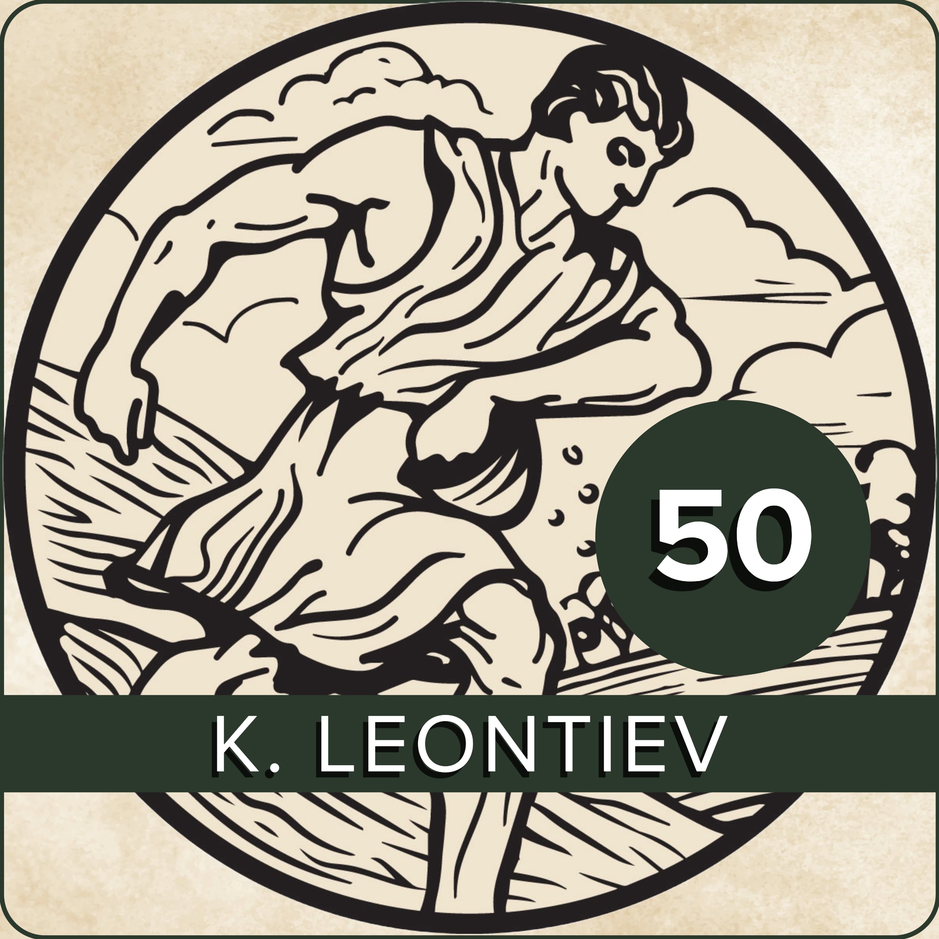 EPISODE 50 - Konstantin Leontiev: The Russian Orthodox Nietzsche