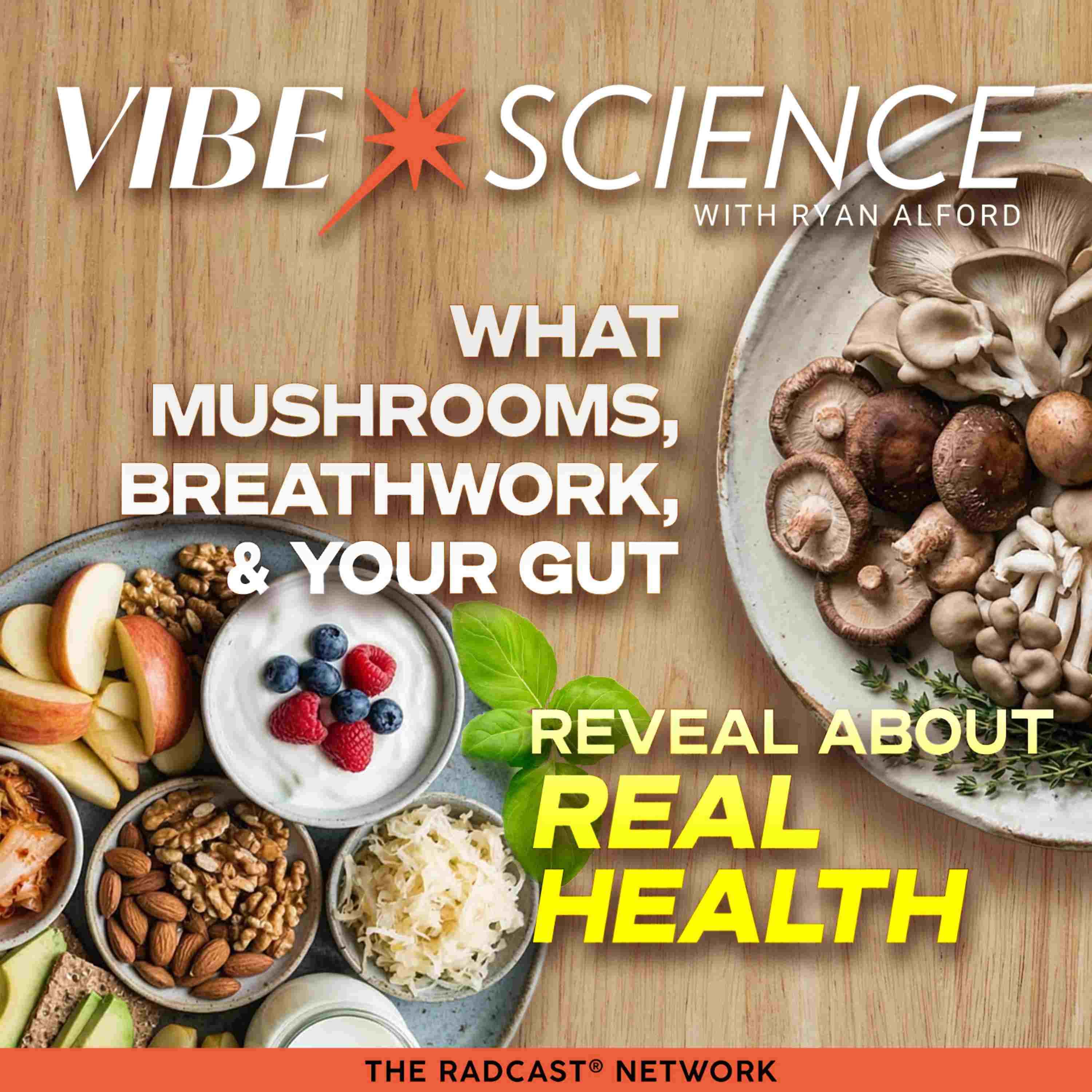 Breathwork, Mushrooms & Gut Health: Natural Approaches to Better Wellness