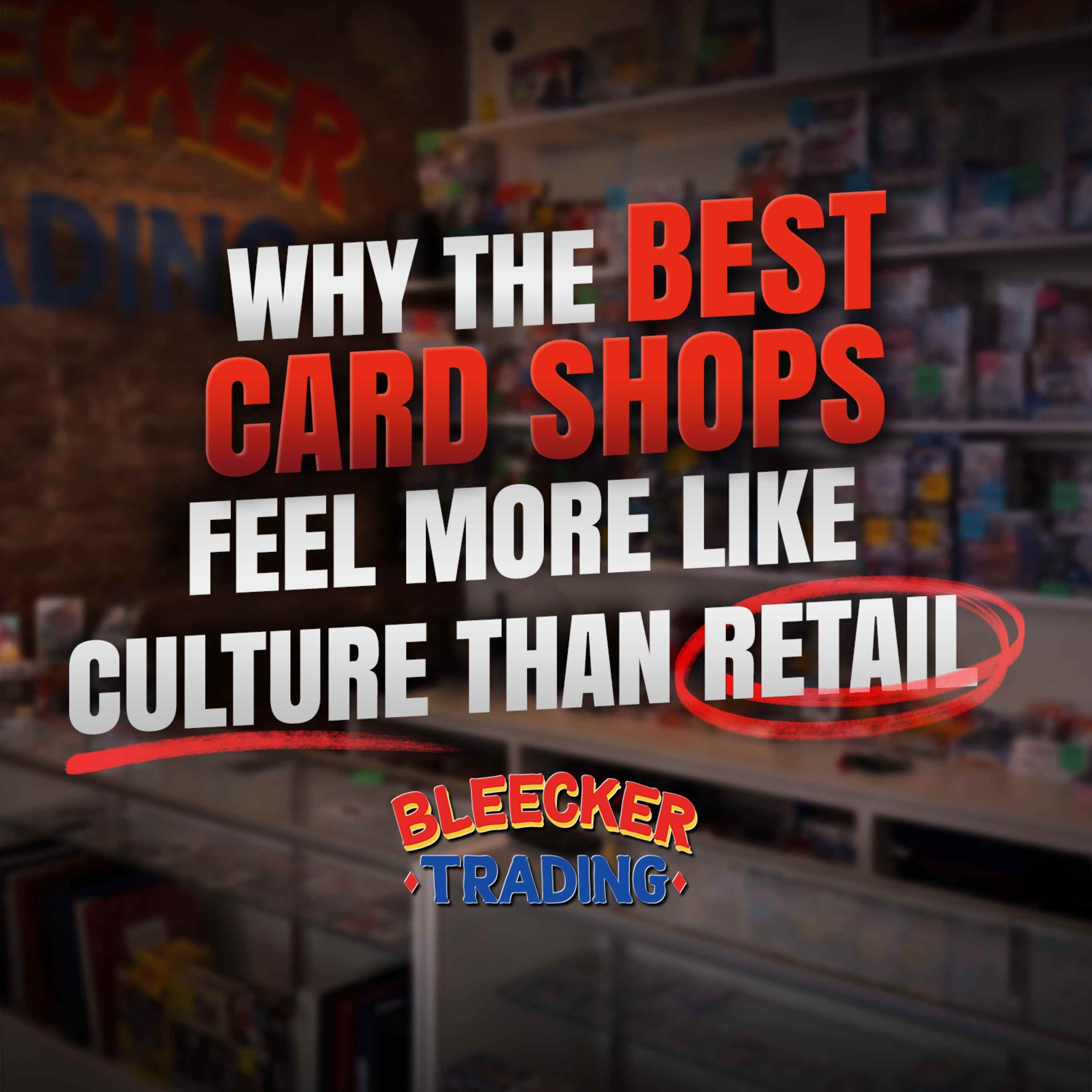 The New Card Shop Model: Inside Bleeker Trading’s Community, Experience, and Entertainment