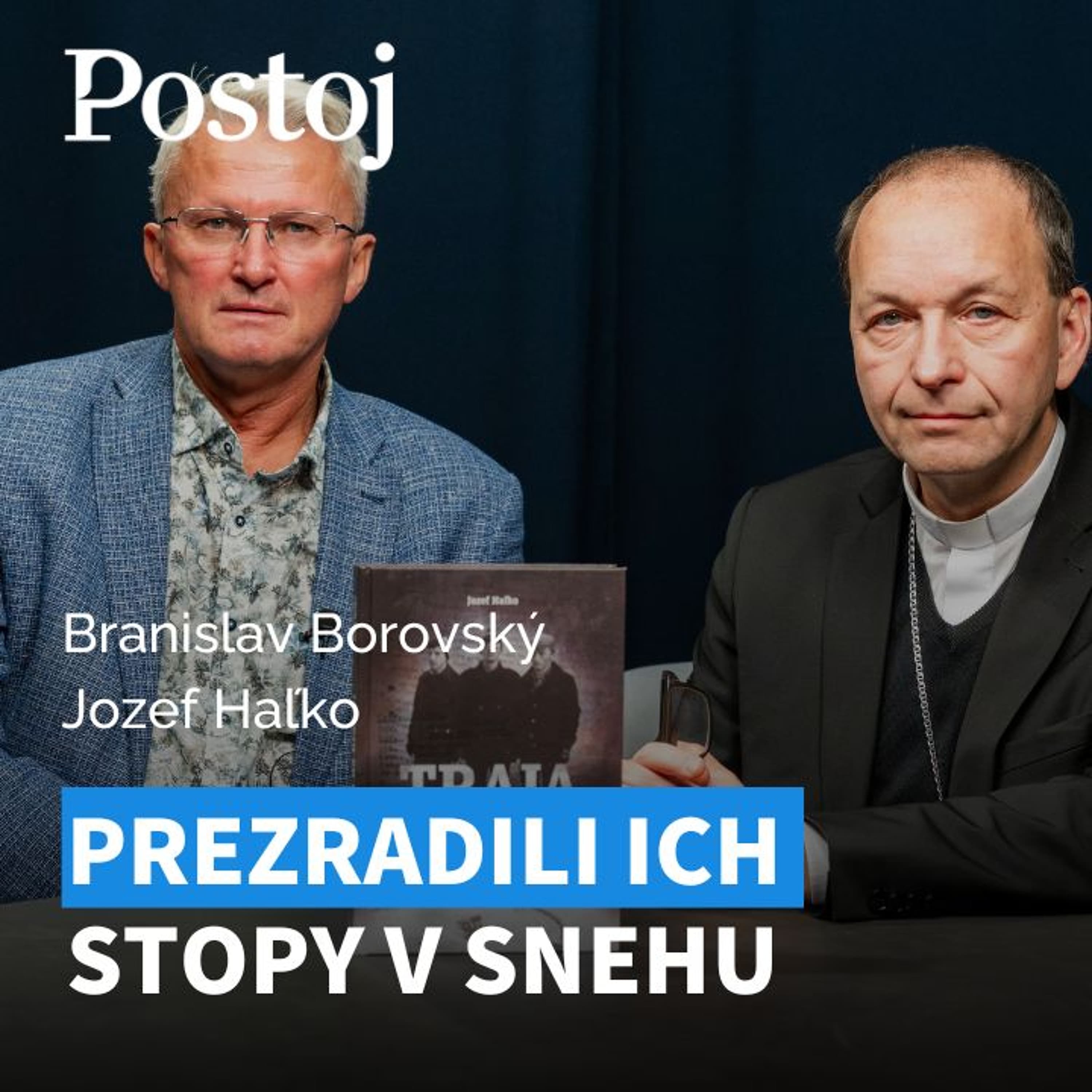Príbeh Borovského, Gabaja a Konca: Sudca povedal, že aj keď vedel, že sme nevinní, musel nás odsúdiť