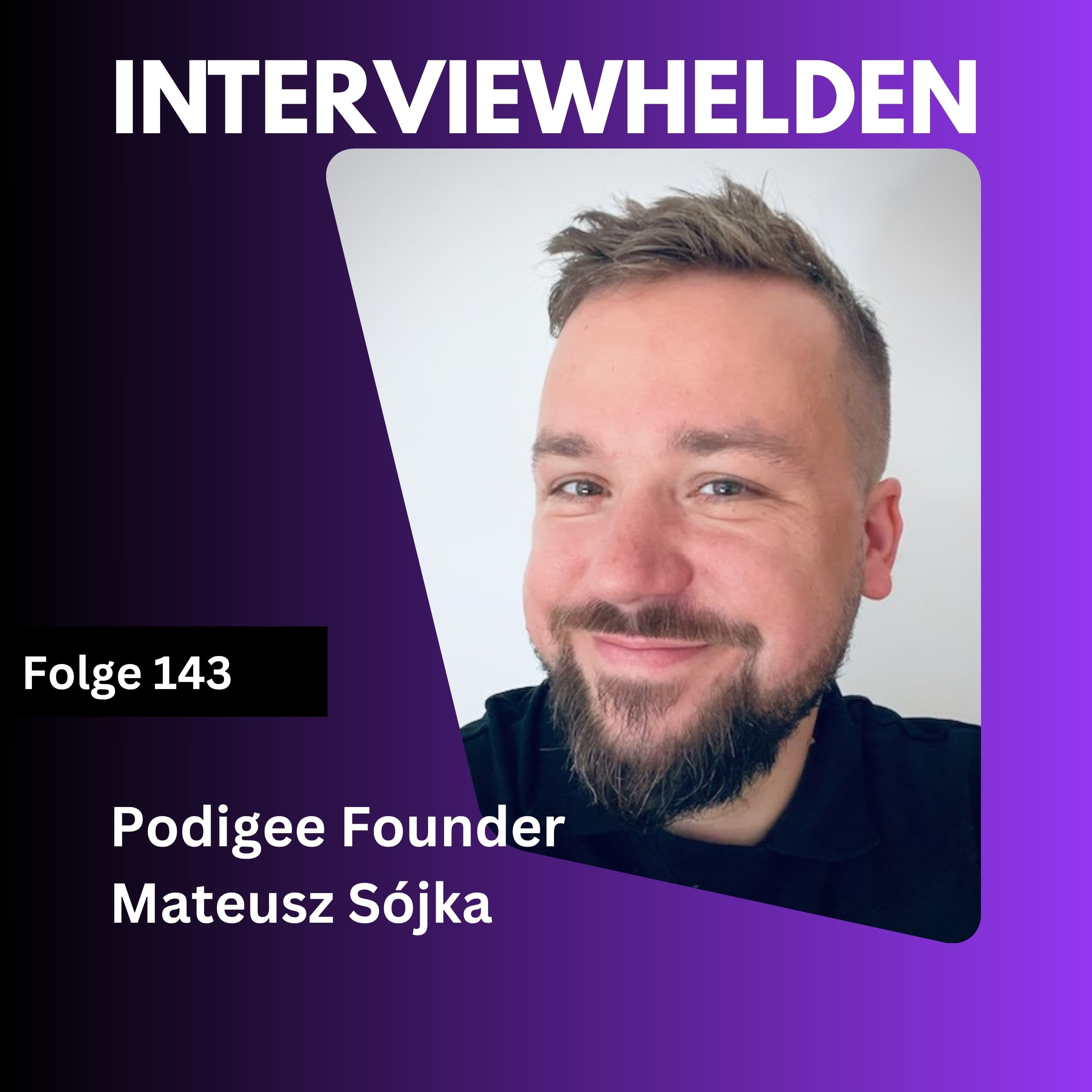 Audio to Videopodcast: Podigee Founder Mateusz Sójka "50 % sagen Ja zu Video."