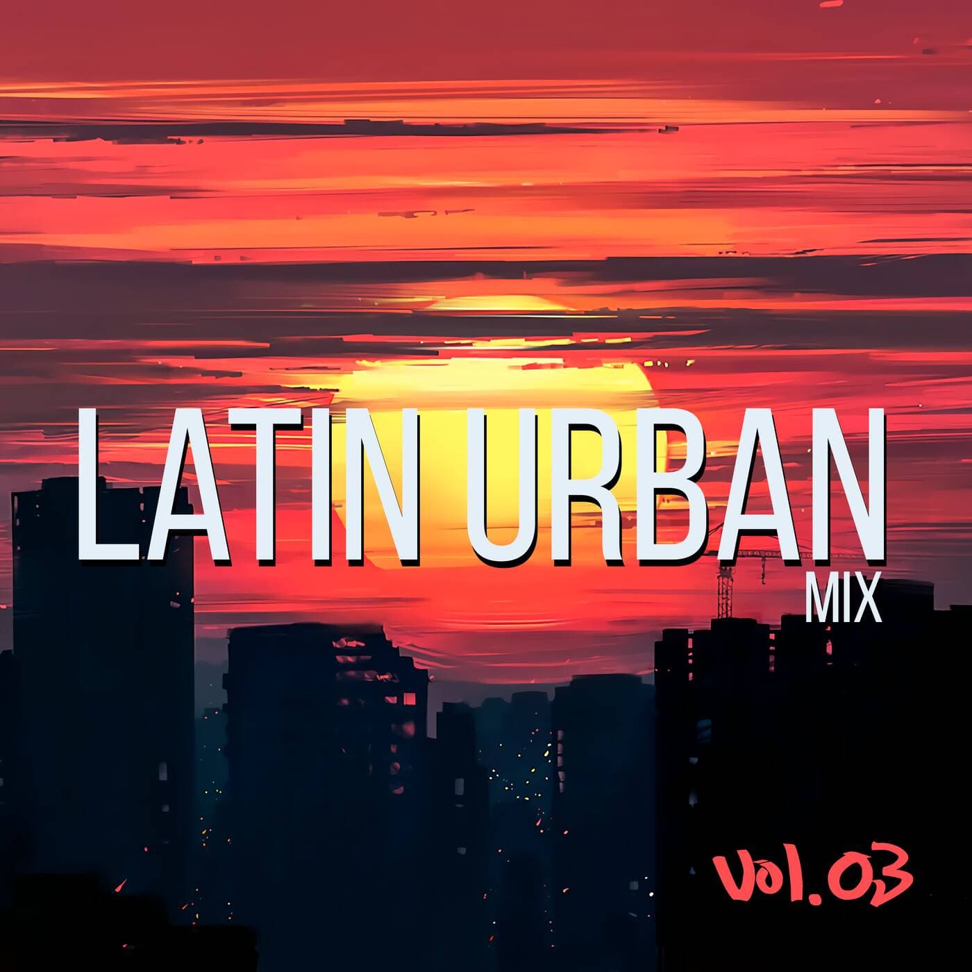 Latin Urban Mix Vol. 03