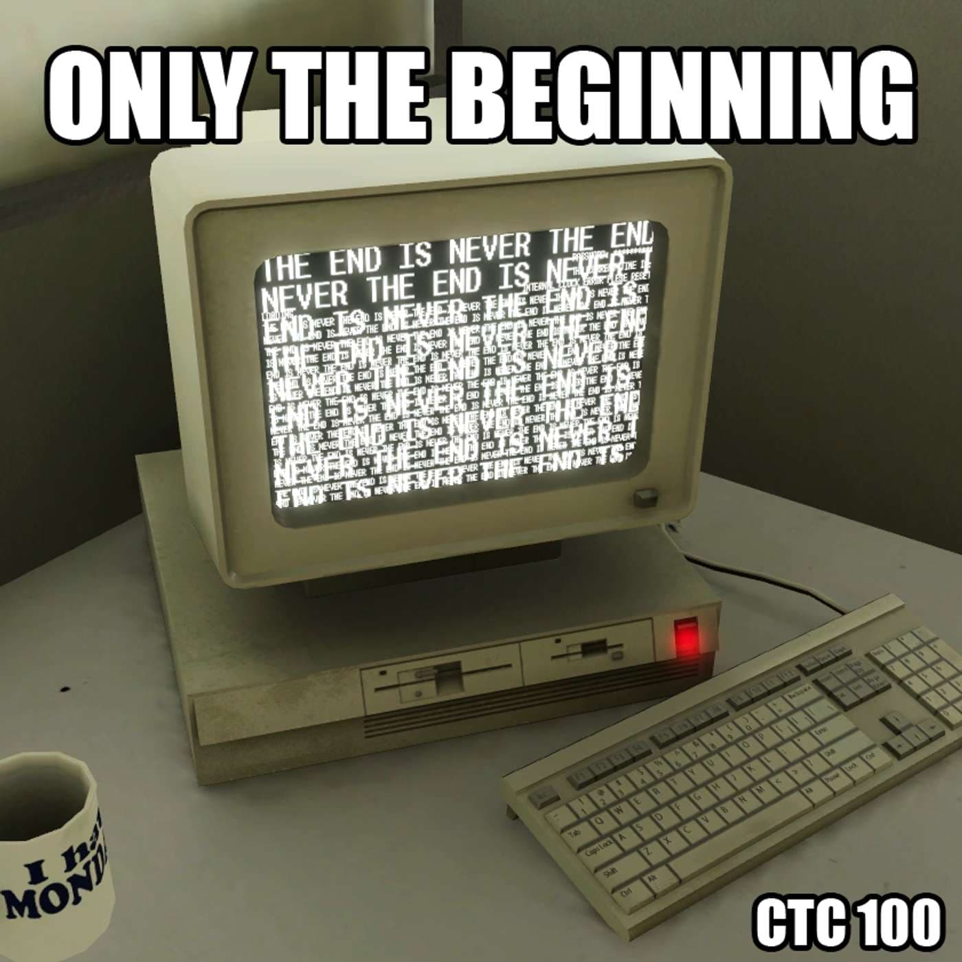 100: Only the Beginning