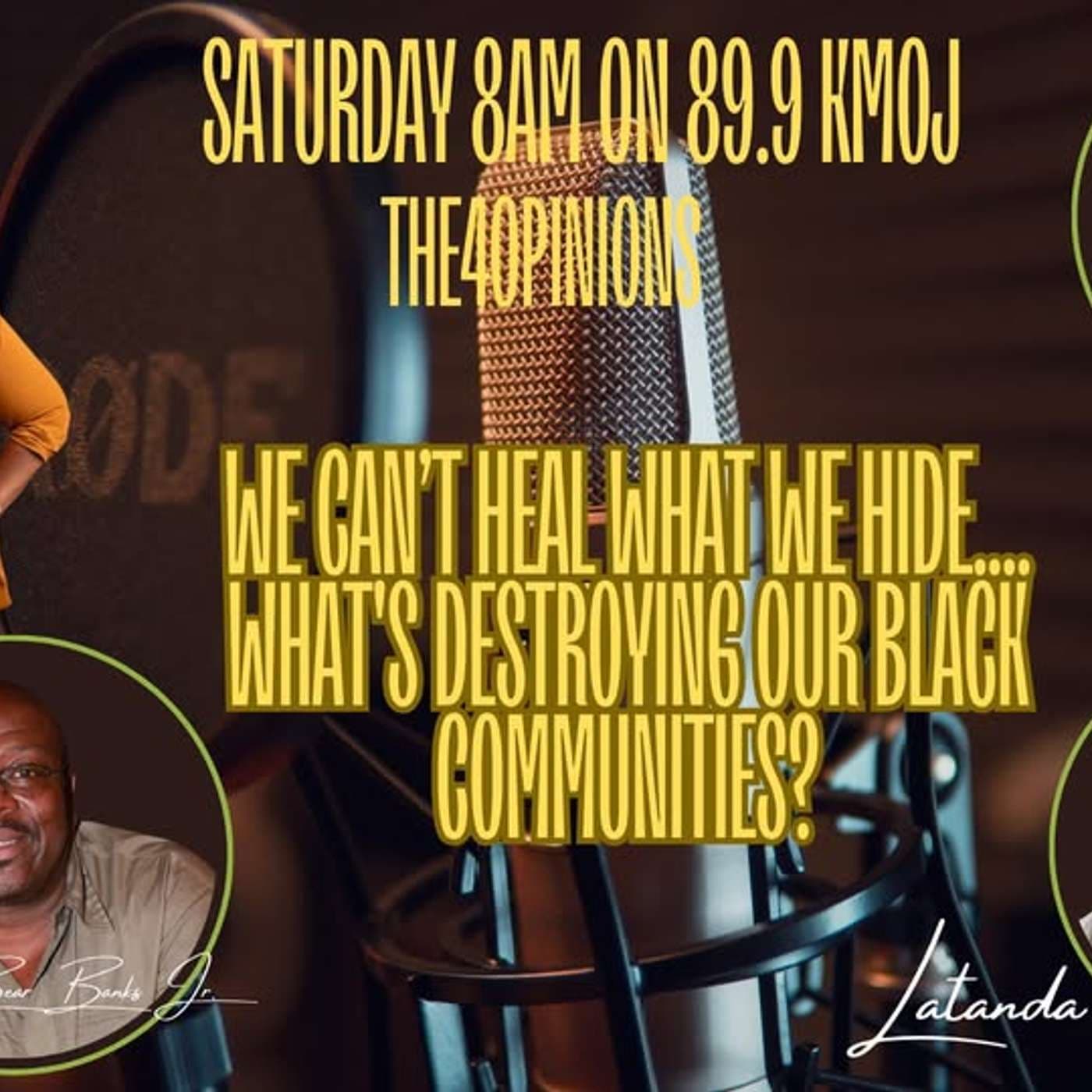 5/24/2025- Our community is rich in history, power, and resilience — but if we’re being honest, we've got some real cracks in the foundation. So we have decided to ask the hard question: What’s really destroying the Black community? Is it a lack of uni