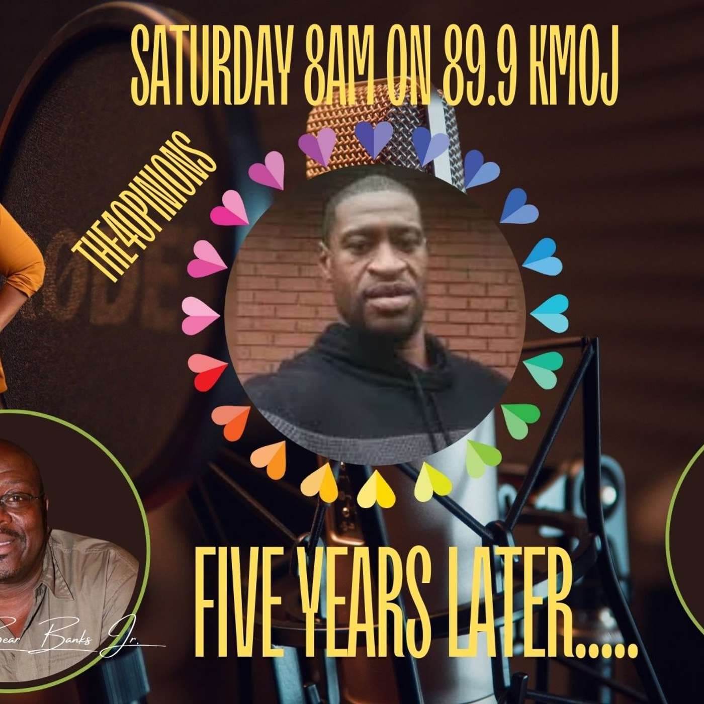 5/31/2025- Five Years Later... Reflections of the Murder of George Floyd
