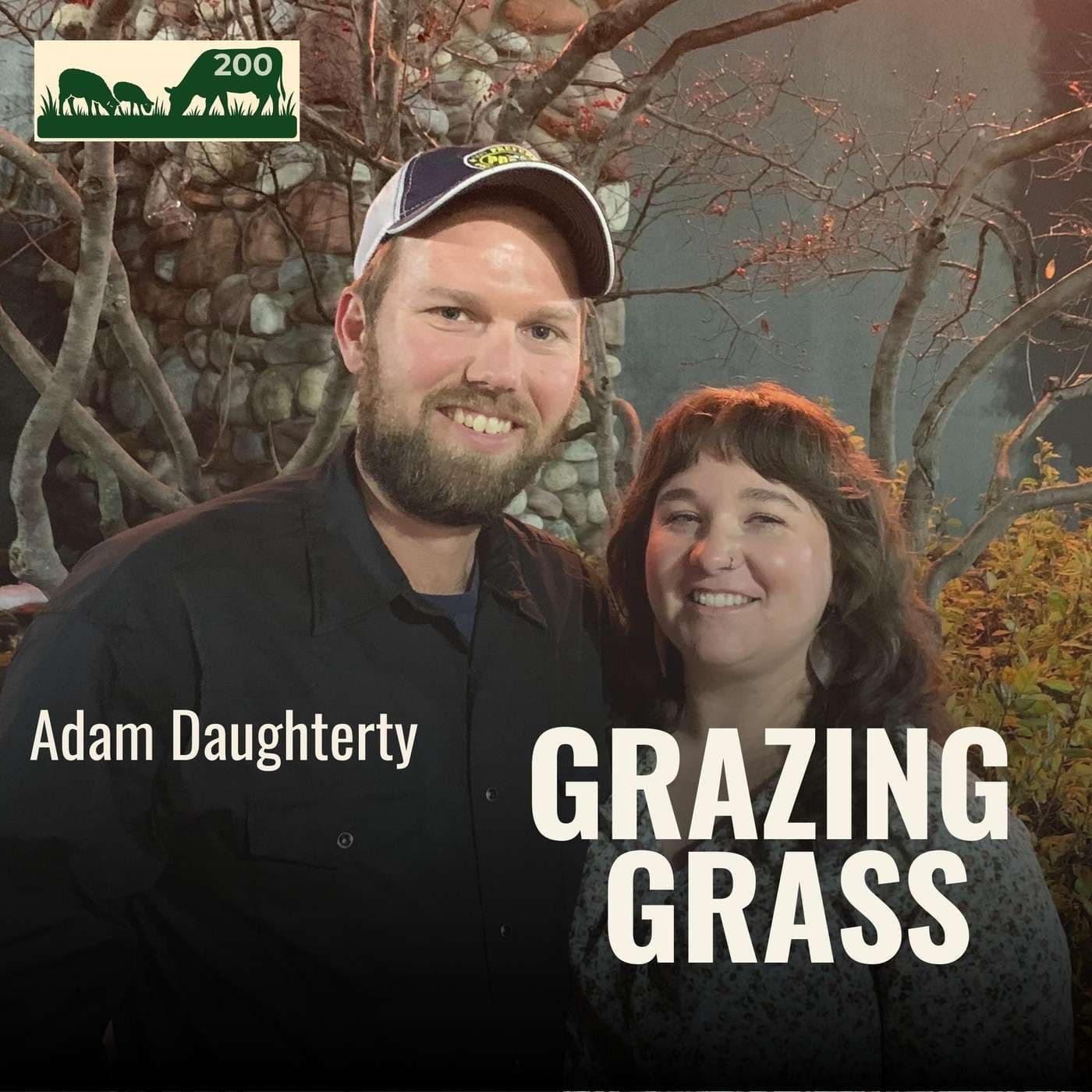 200. Starting a Grazing System with Limited Time and Budget with Adam Daugherty