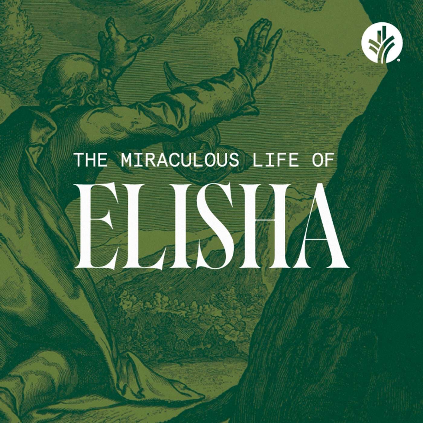 221. The Miraculous Life of Elisha | Week 1 | Discover the Word Podcast