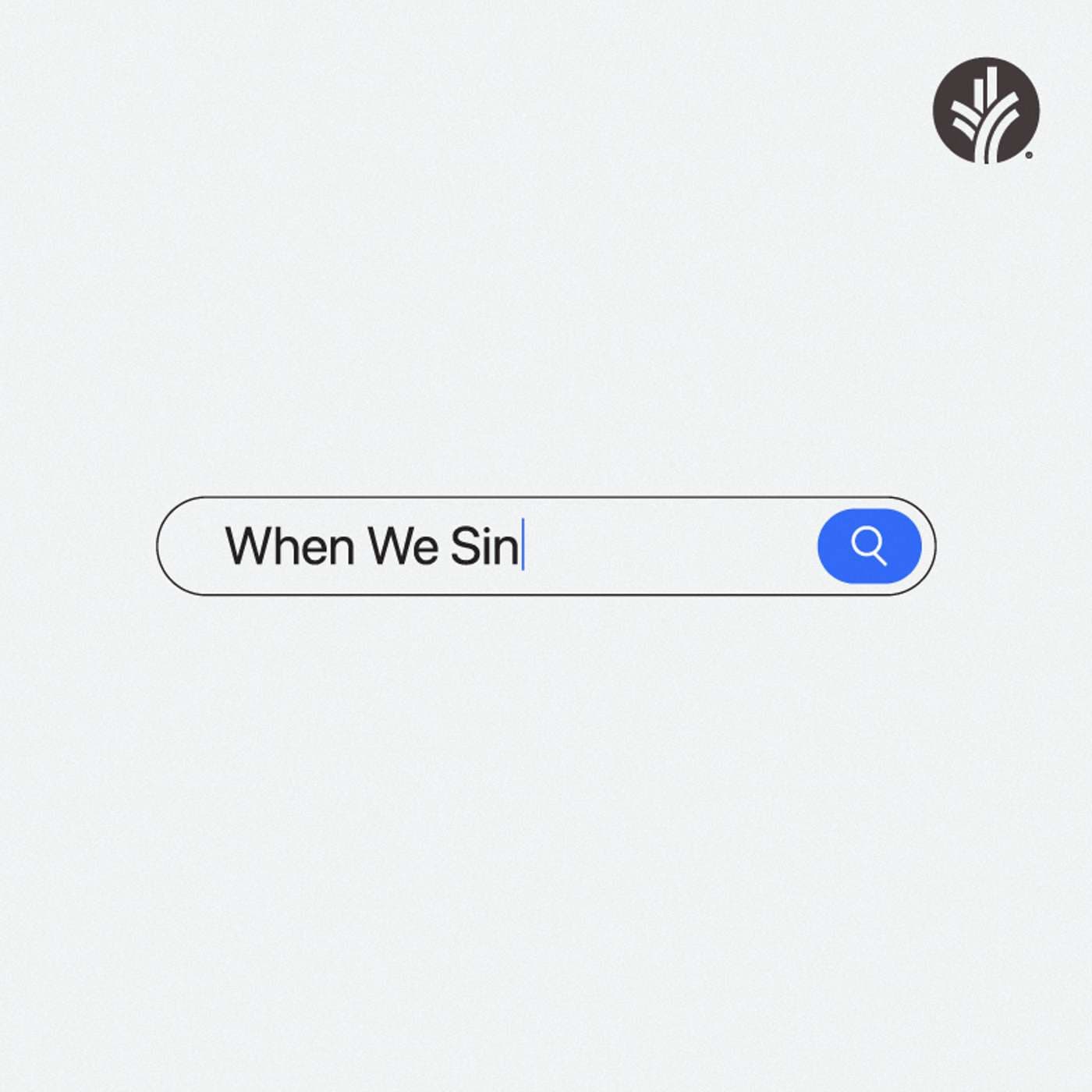 212. When We Sin | Week 1 | Discover the Word Podcast