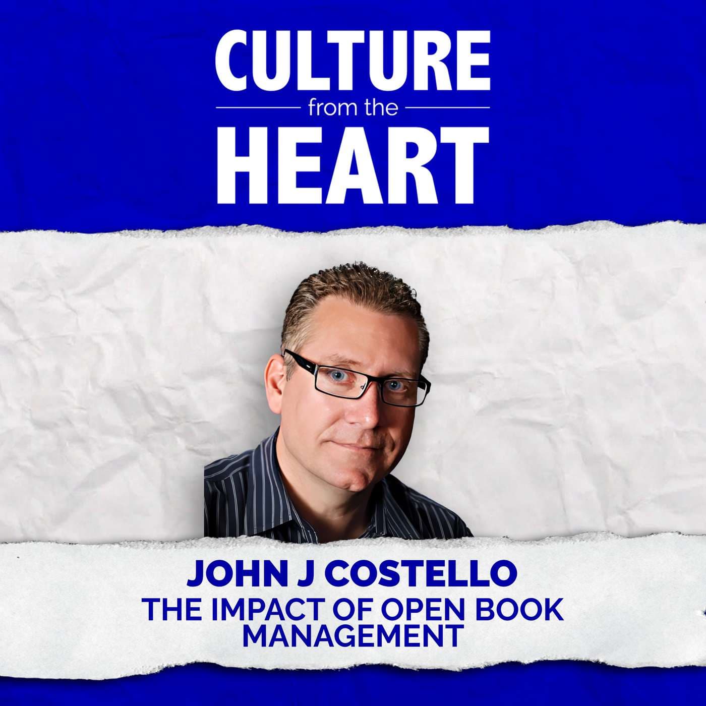 The Impact of Open Book Management with John Costello