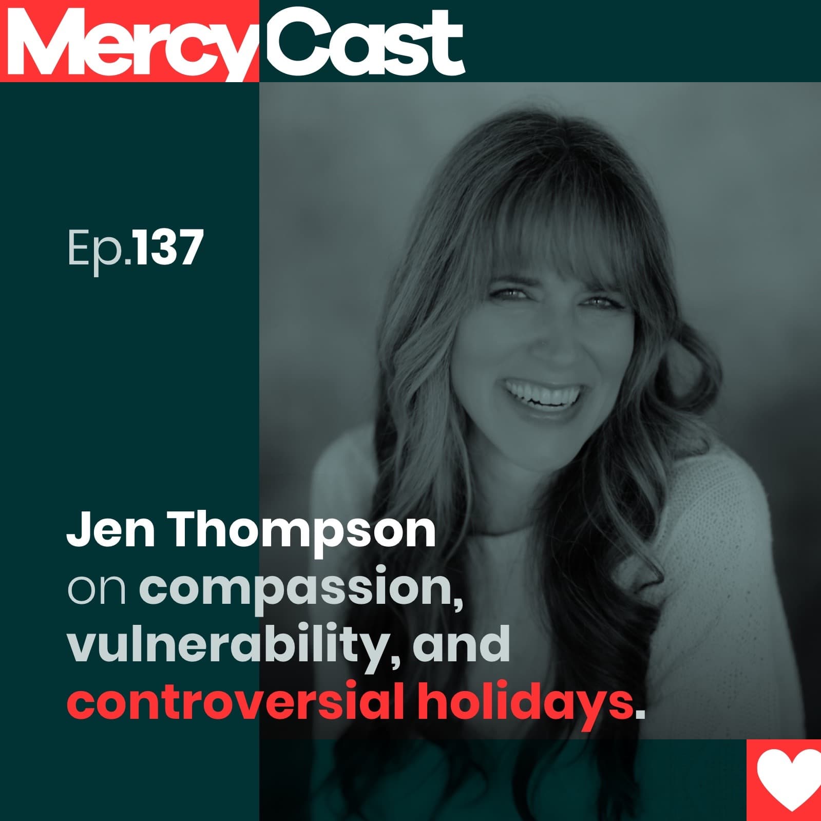 Jen Thompson on compassion, vulnerability, and controversial holidays.
