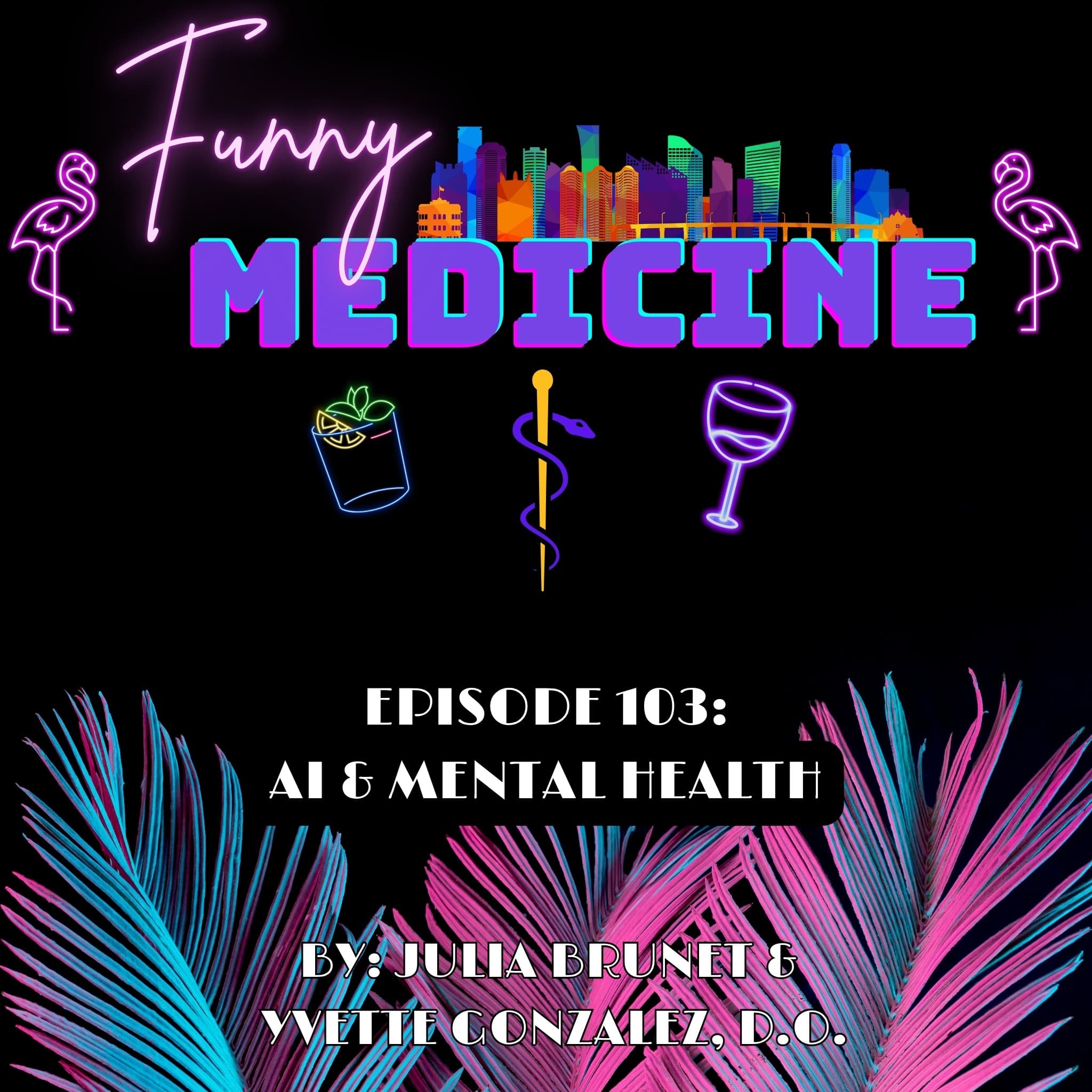 Can a Chatbot Fix Your Anxiety? The Shocking Truth | Funny Medicine Podcast Ep 103