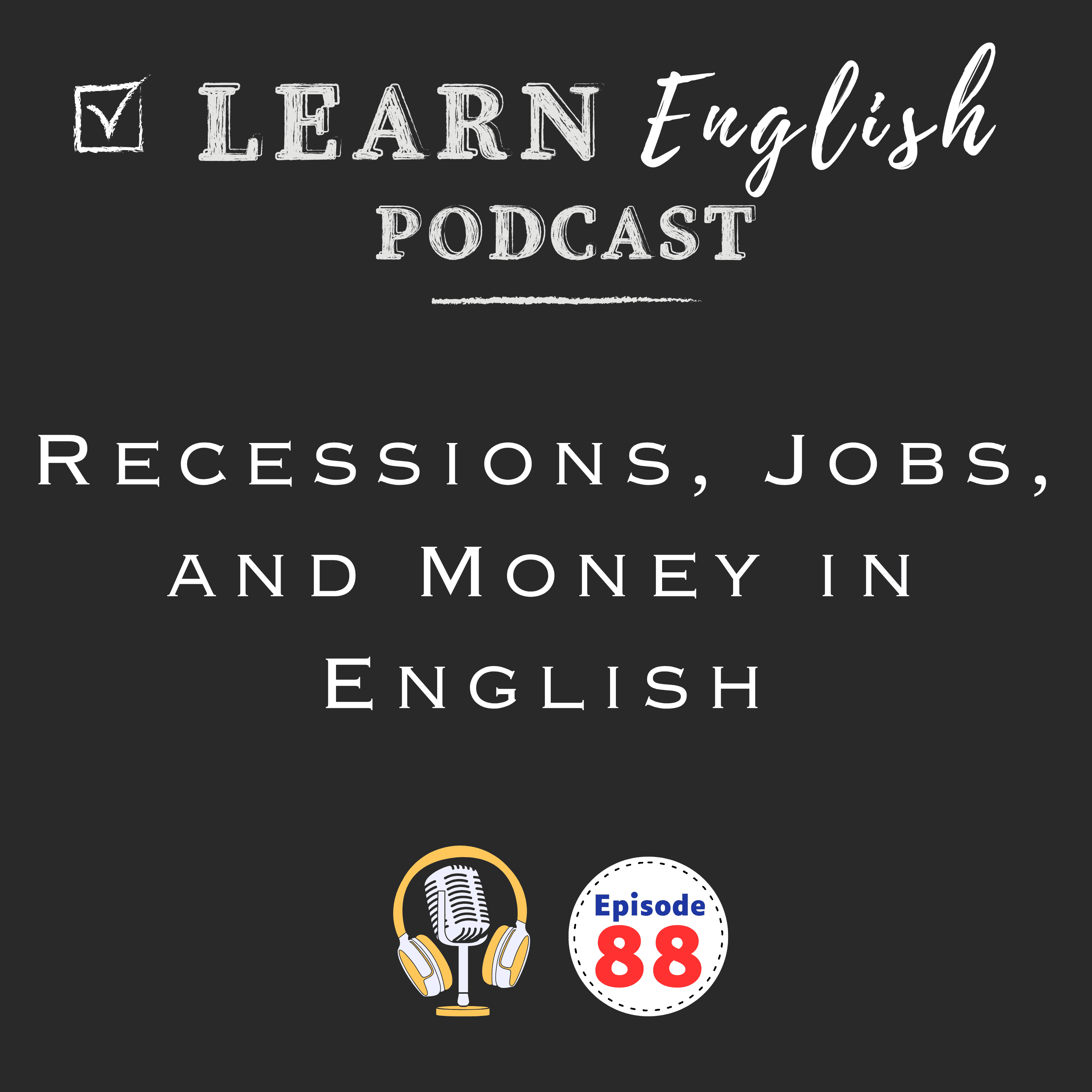 English Vocabulary for Talking About the Economy, Jobs, and Money