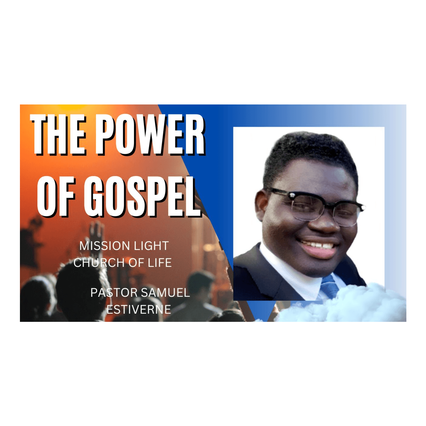 The power of gospel| Pastor Samuel Estiverne |English Servic