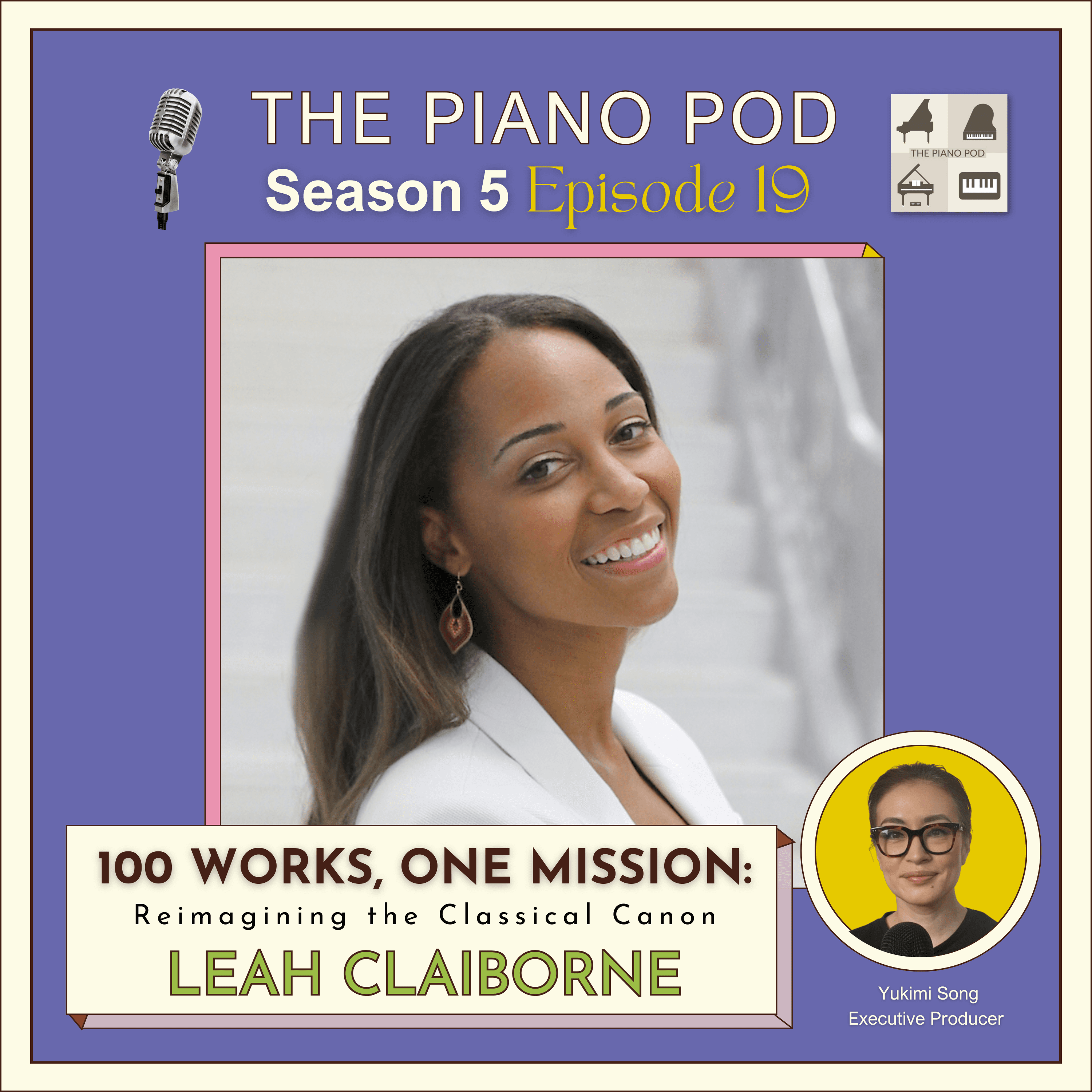 100 Works, One Mission: Leah Claiborne - Yamaha Artist & Scholar
