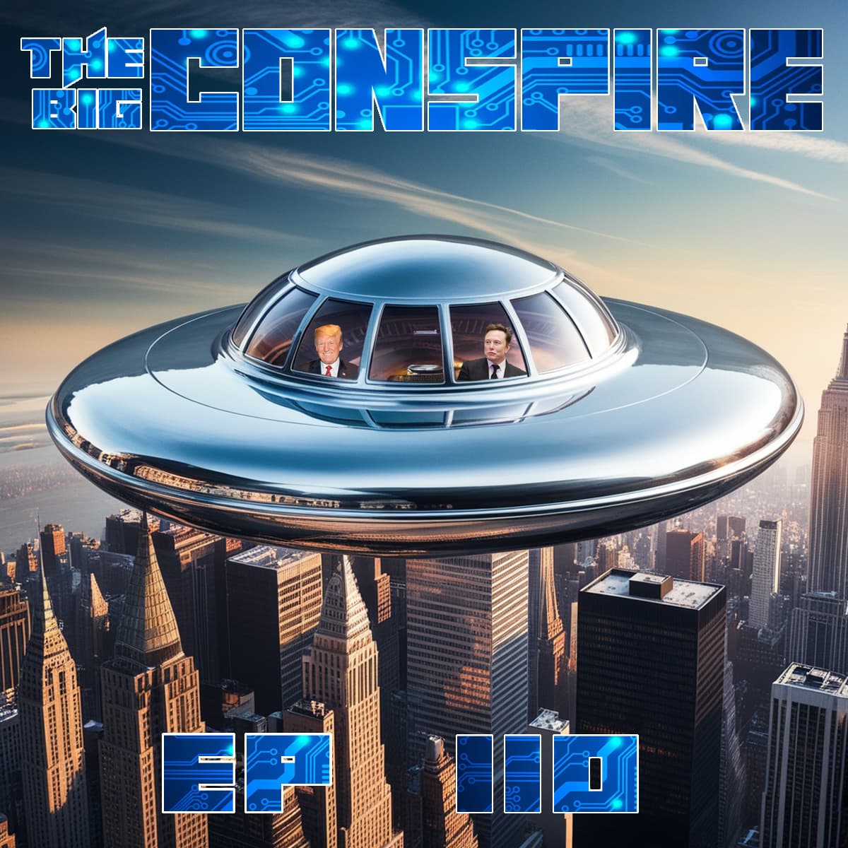 The Big Conspire Ep110