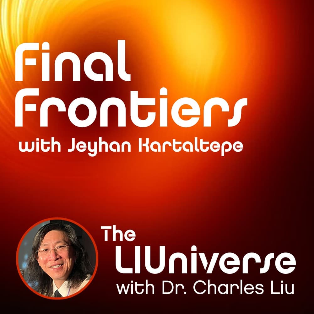 Final Frontiers with Jeyhan Kartaltepe
