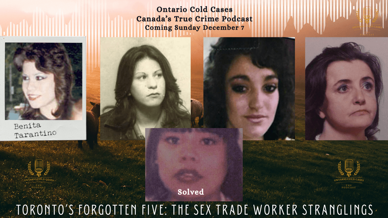 Toronto’s Forgotten Five: The Sex Trade Worker Stranglings