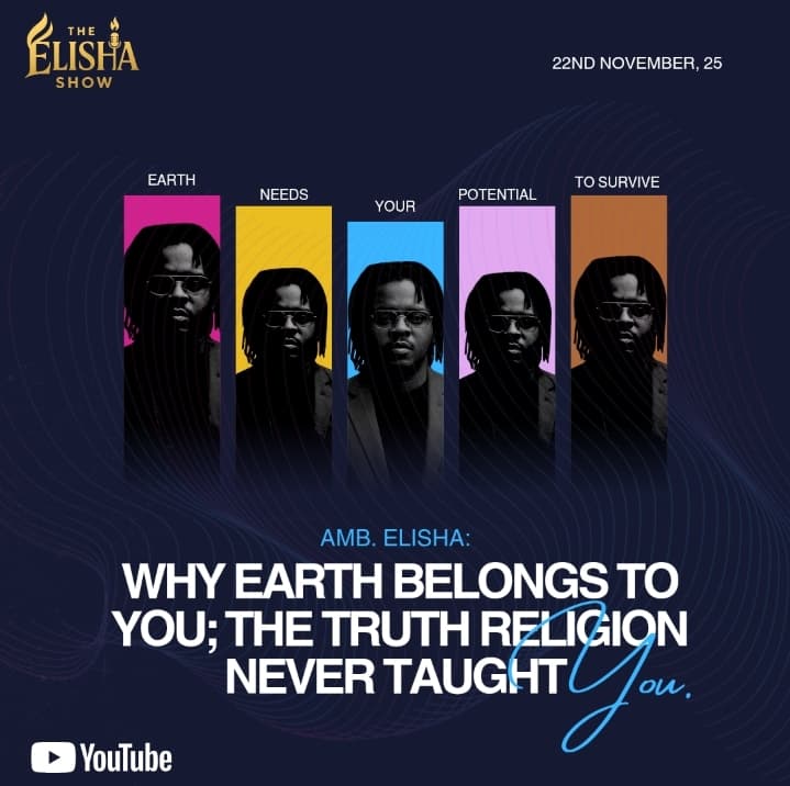 Amb. Elisha: Why Earth Belongs to You, The Truth Religion Never Taught You 🌱✨