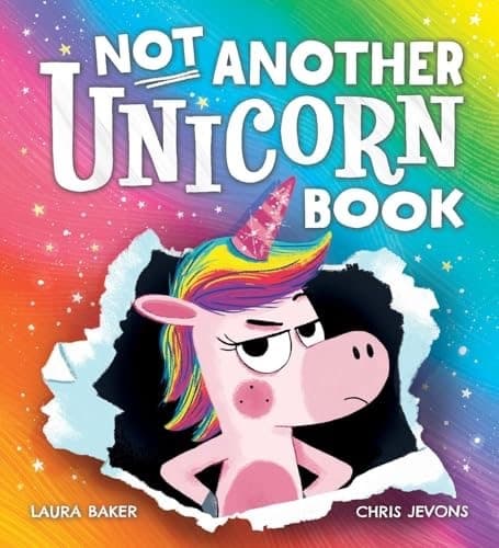 Not Another Unicorn Book, by Laura Baker