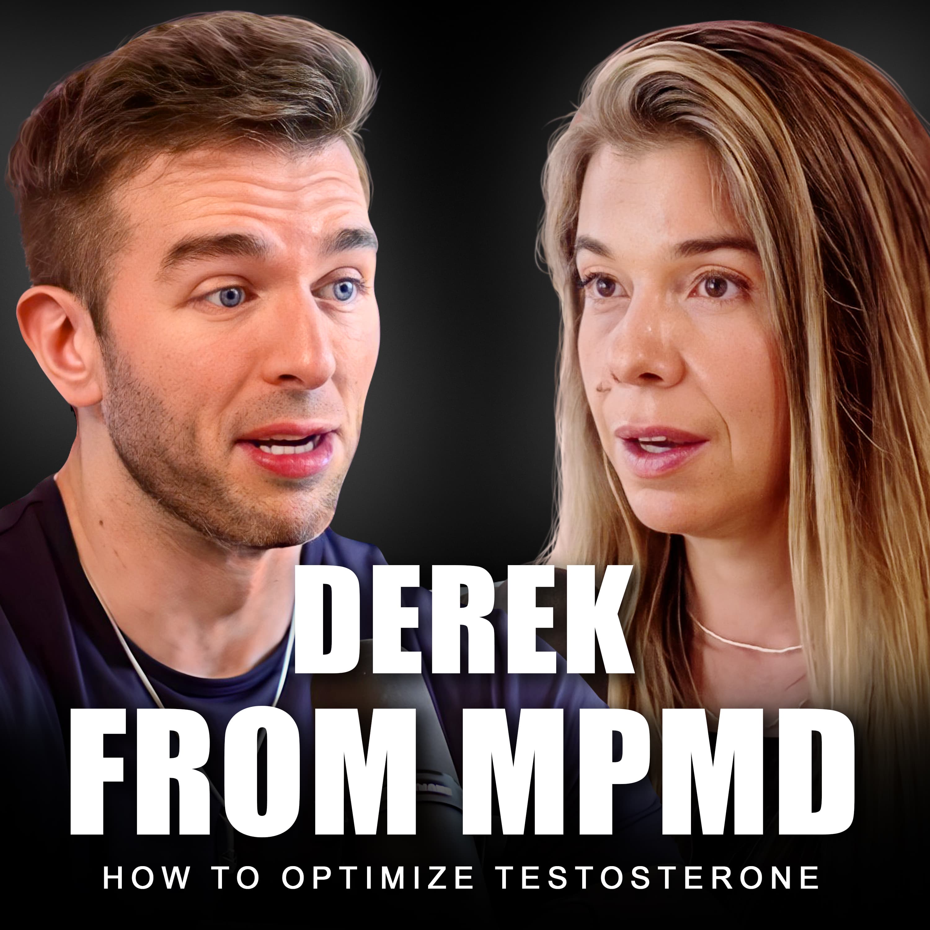 #106 How To Increase Your Testosterone Levels Naturally | Derek from MPMD