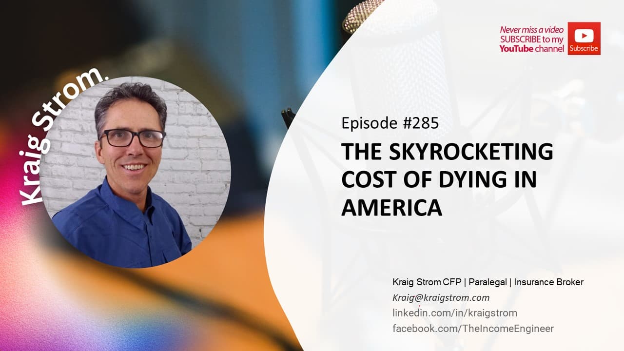 Episode #285-The Skyrocketing Cost of Dying in America