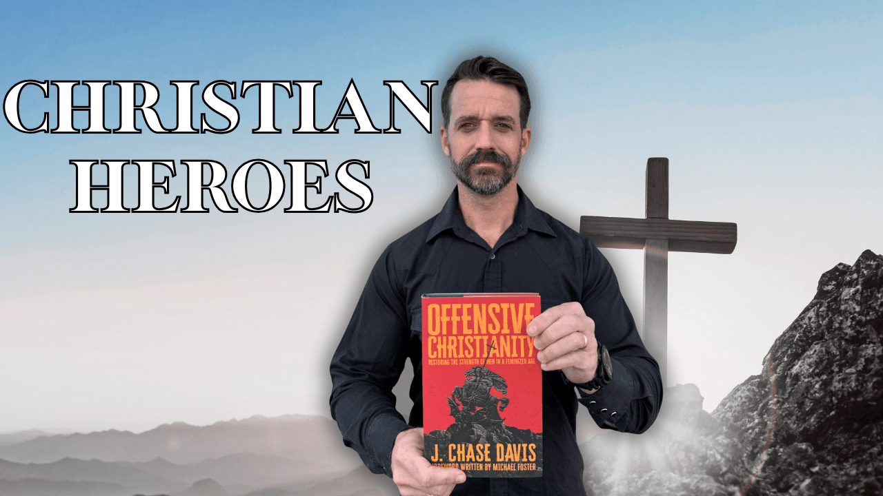 Building Christian Heroes with Chase Davis