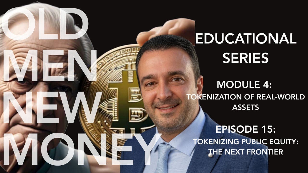 Episode 15: Tokenizing Public Equity: The Next Frontier