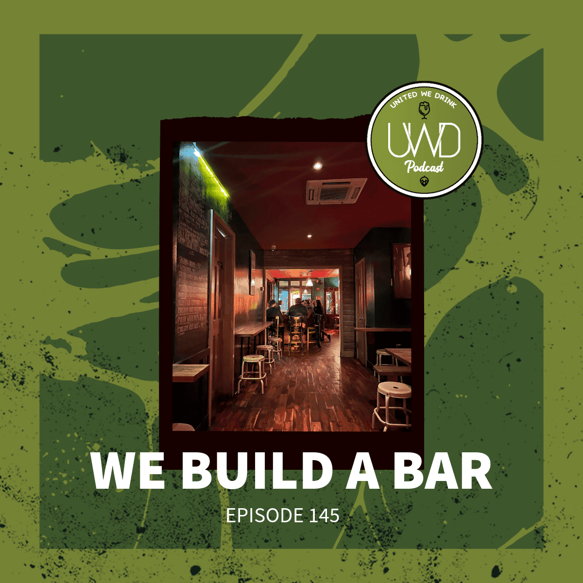 145 – We Build a Bar